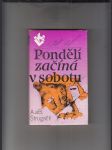 Pondělí začíná v sobotu - náhled