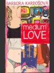 Medium love - náhled
