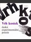 Vrh kostek (česká experimentální poezie) - náhled