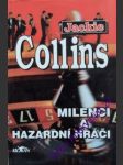 Milenci a hazardní hráči - collins jackie - náhled