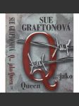 Q... jako Queen (Sue Graftonová) - náhled