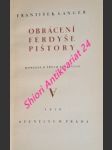 Obrácení ferdyše pištory - komedie o třech dějstvích - langer františek - náhled