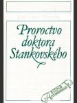 Proroctvo doktora Stankovského - náhled