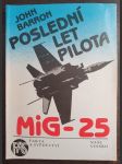 Poslední let pilota MiG-25 - náhled