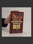 100 Things to Do in Philadelphia Before You Die - náhled