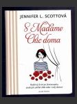 S Madame Chic doma - náhled