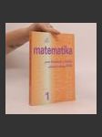 Matematika pro dvouleté a tříleté učební obory SOU. 1. díl - náhled