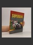 Superbike : historie a současnost : závody, jezdci, technika - náhled