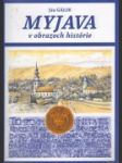 Myjava v obrazoch histórie I.-II. - náhled