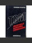 TGM představuje plukovníka Cunninghama [Ferdinand Peroutka - eseje o české literatuře a kultuře; exil Curych 1977, nakl. Konfrontace] - náhled