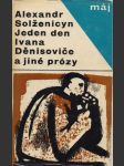 Jeden den Ivana Děnisoviče a jiné prózy - náhled