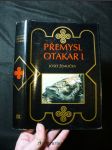 Přemysl Otakar I. : panovník, stát a česká společnost na prahu vrcholného feudalismu - náhled