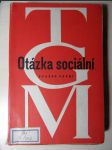Otázka sociální : základy marxismu filosofické a sociologické. svazek první - náhled