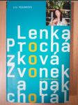 Zvonek a pak chorál : Iva Pekárková, Lenka Procházková - náhled