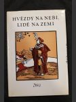 Hvězdy na nebi, lidé na zemi : [sborník čes. a slov. poezie] - náhled