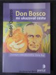 Don Bosco mi ukazoval cestu : životopis blahoslaveného Dona Ruy - náhled
