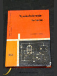 Vysokofrekvenční technika : učeb. text pro 2. a 3. roč. prům. škol elektrotechn. studia při zaměstnání - náhled