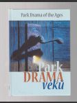 Park Drama věků / Park Drama of the Ages - náhled