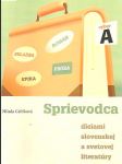 Sprievodca dielami slovenskej a svetovej literatúry, výber A, B, C - náhled