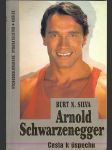 Arnold Shwarzenegger - Cesta k úspechu - náhled