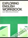 Exploring English Workbook - Hugh Templeton and Tim Blakey - náhled