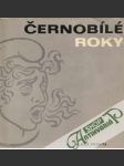 Černobílé roky - náhled