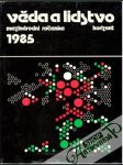 Věda a lidstvo 1985 - náhled