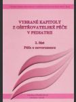 Vybrané kapitoly z ošetřovatelské péče v pediatrii 2 - péče o novorozence - náhled