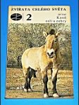 Zvířata celého světa 02 - Koně, osli a zebry - náhled