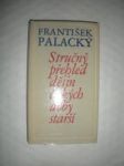 Stručný přehled dějin českých doby starší ( až po rok 1526 ) - palacký františek - náhled