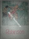 Dobrodružné příběhy jinocha na pustém ostrově - ROBINSON KRUSOE - náhled
