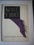 Koně v noci (2) - kolman cassius jaroslav - náhled