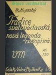 Tradice svatováclavská, nová legenda rukopisná - kopecký rudolf - náhled