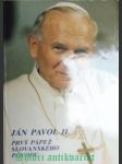 Ján pavol ii. - prvý pápež slovanského povodu - senčík štefan s.j. - náhled
