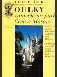 Toulky zámeckými parky Čech a Moravy - náhled