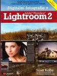Digitální fotografie v Adobe Photoshop Lightroom 2 - náhled