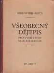 Všeobecný dějepis pro vyšší třídy škol středních (díl druhý) - náhled