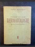 Praktická dermatologie : [celost. vysokoškolská učebnice] - náhled