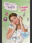 Violetta: V mojom svete (Podľa populárného seriálu na TV Disney Channel) - náhled