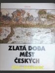 Zlatá doba českých měst - WINTER Zikmund - náhled