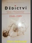 DĚDICTVÍ - Kapitoly z dějin komunistické perzekuce v Československu 1848 - 1989 - HAVLÍČKOVÁ Helena - náhled