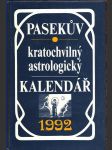 Pasekův kratochvilný astrologický kalendář 1992 - náhled
