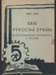 XXIX. výročná zpráva dievčenského gymnázia v Žiline - náhled